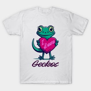 I love Geckos T-Shirt